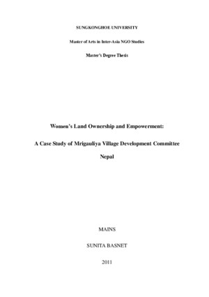 Women’s Land Ownership and Empowerment:A Case Study of Mrigauliya Village Development Committee Nepal