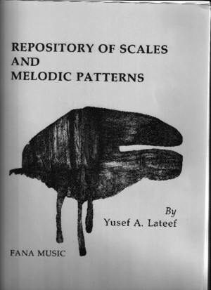 Yusef Lateef - Repository of Scales and Melodic Patterns