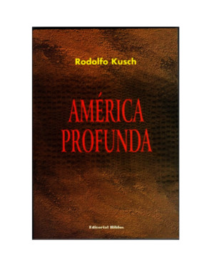 America-Profunda-Rodolfo-Kuschpdf