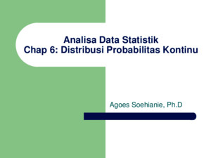 Analisa Data Statistik Chap 6: Distribusi Probabilitas Kontinu
