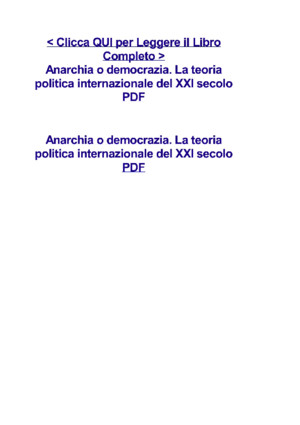 Anarchia o democrazia La teoria politica internazionale del XXI secolopdf