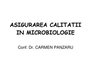 ASIGURAREA CALITATII IN MICROBIOLOGIEppt