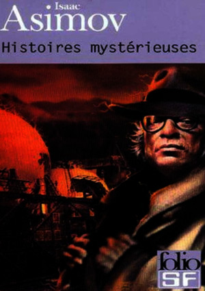 Asimov,Isaac Histoires Mysterieuses(1968)OCRfrenchebookalexandriZ