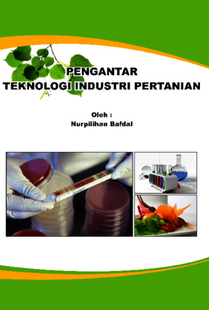 Buku Pengantar Teknologi Industri Pertanian