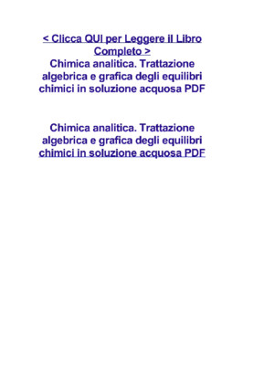 Chimica analitica Trattazione algebrica e grafica degli equilibri chimici in soluzione acquosapdf