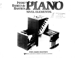 106206170 Bastien Piano Basico Piano Nivel 0 Elemental James Bastien 2
