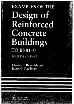 108098158 Examples of the Design of Reinforced Concrete Buildings to BS8110 Charles E Reynolds