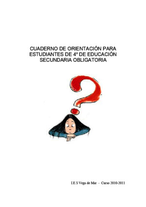CUADERNO DE ORIENTACIÓN PARA ESTUDIANTES DE 4º DE EDUCACIÓN SECUNDARIA OBLIGATORIA