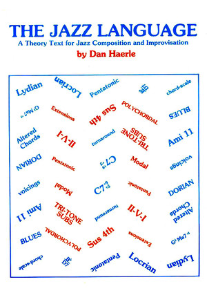 Dan Haerle-the Jazz Language-A Theory Text for Jazz Composition and Improvisation-studio Publications Recordings2