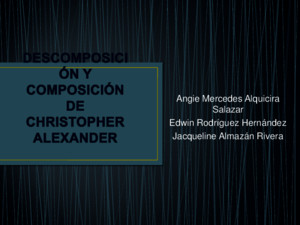 Descomposición y composición de Christopher Alexander