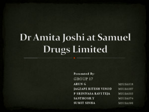 Dr Amita Joshi at Samuel Drugs Ltd