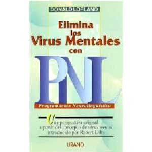 Elimina Los Virus Mentales Con Pnl - Miguel a Leon