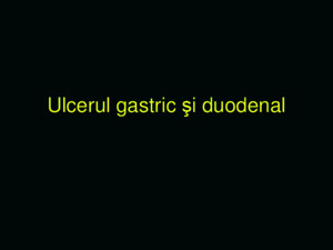 198886878 Ulcerul Gastric Si Duodenal