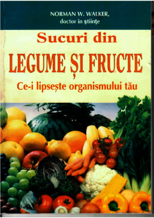 1Sucuri Din Legume Si Fructe-Norman Walker
