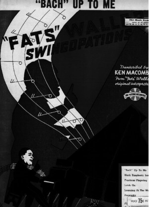 Fats Waller - Bach Up to Me