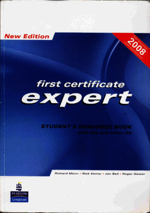 First Certificate Expert - Students Resource Book With Key New 2008