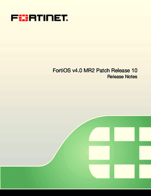 FortiOS v40 MR2 Patch Release 10 Release Notes