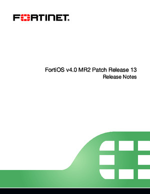 FortiOS v40 MR2 Patch Release 13 Release Notes