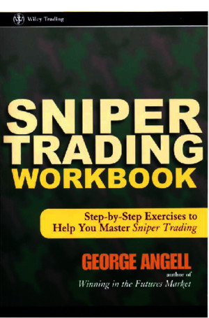 George Angell - Sniper Trading Workbook-WILEYpdf