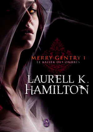 Hamilton,Laurell K-[Merry Gentry-1]Le Baiser Des Ombres(2000)OCRfrenchebookalexandriZ