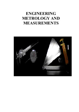 37817030 Engineering Metrology and Measurements Notes