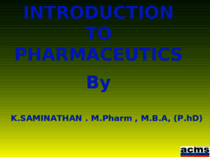 Introduction to Pharmaceutics PPT