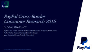 Ipsos Paypal Cross Border Consumer Research 2015