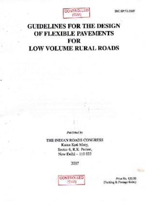 IRC-SP-72-2007 Guidelines for the Design of Flexible Pavements for Low Volume Rural Roads
