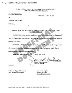 463 05-09-2016 State v Trussell - ORDER Denying Motion Re Extension to File Motions