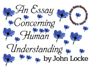 John Locke - An Essay Concerning Human Understanding by John Locke
