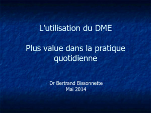 L’utilisation du DME Plus value dans la pratique quotidienne