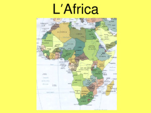 LAfrica La storia Si dice che il primo uomo sulla Terra sia nato in Africa e che lì tutto sia incominciato In una terra vasta e misteriosa, ricca di