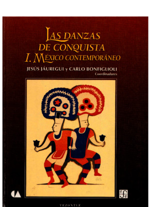 Las Danzas de Conquista, I Mexico Contemporaneopdf
