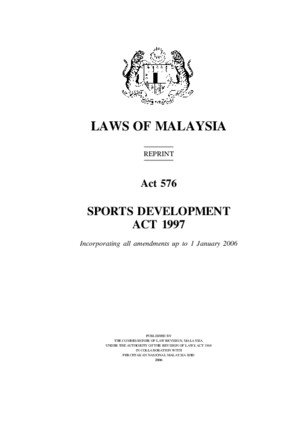 Laws of Malaysia Sport Development Act 1997 Act 576