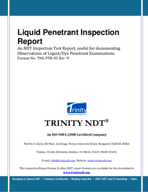 Liquid Dye Penetrant Inspection NDT Sample Test Report Format