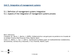 M Bernardo Unit 5 Integration of management systems 51 Definition of management systems integration 52 Aspects of the integration of management systems
