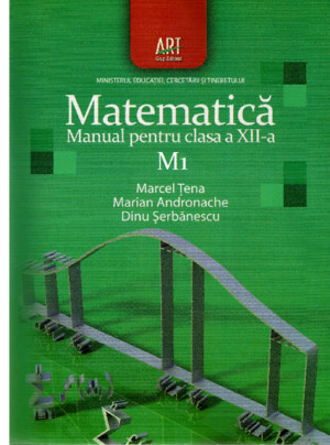 Manual Matematica Clasa a 12 a M1, editura ART