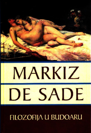 Marquis de Sade : Filozofija u budoaru