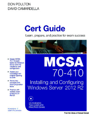 MCSA 70-410 Cert Guide R2 - Installing and Configuring Windows Server 2012