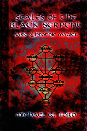 Michael W Ford - Scales of the Black Serpent - Basic Qlippothic Magick [1 Scan - PDF]