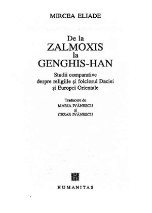 Mircea Eliade de La Zalmoxis La Genghis-Han