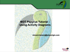Papyrus Tutorial On Activity Diagrams v01 d20101014
