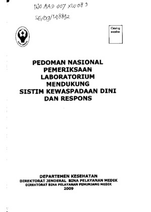 Pedoman Nasional Pemeriksaan Laboratorium Mendukung Sistem Kewaspadaan Dini Dan Respons (INO AAD 007 XW 08 J SE-09-148892