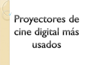 Proyectores De Cine Digital