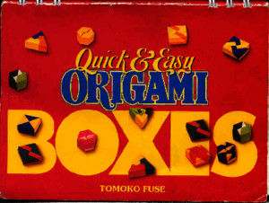 Quick and Easy Origami Boxes Tomoko Fuse