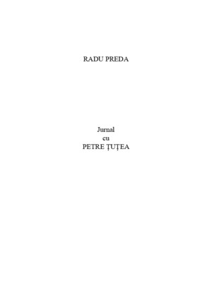 Radu Preda, Jurnal cu Petre Tutea (fragment)