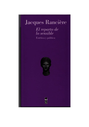Ranciere, Jacques, El Reparto de Lo Sensible