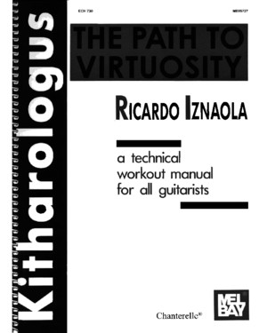 Ricardo Iznaola Kitharologus the Path to Virtuosity Classical Guitar Method