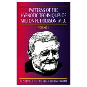 Richard Bandler - Patterns of the Hypnotic Techniques of Milton Erickson I