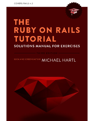 Ruby on Rails Tutorial Solutions Manual